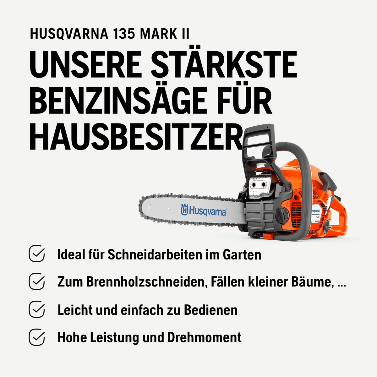 Benzin-Kettensäge 135 Mark II 1,6 kW mit 36 cm Schwert X-Torq Motor LowVib Smart Start und Air Injection